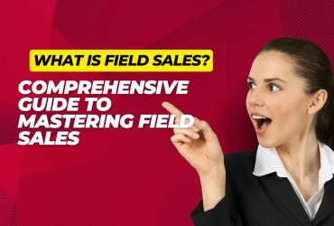 What Is Field Sales